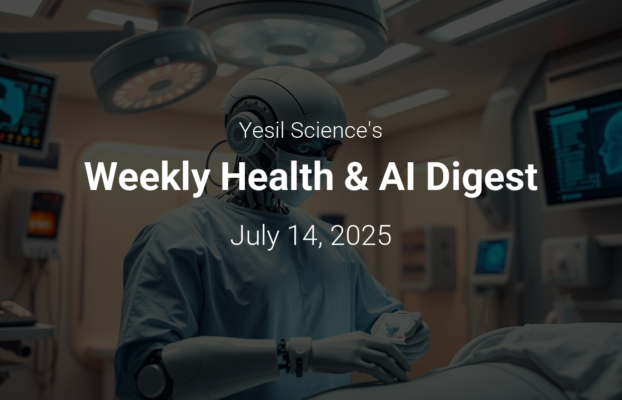 Weekly Health AI Digest July 14 2025