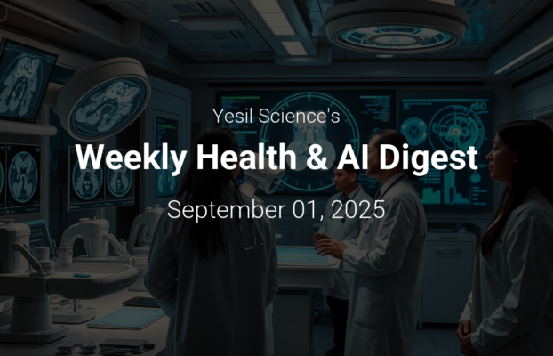 Weekly Health & AI Digest – September 01, 2025