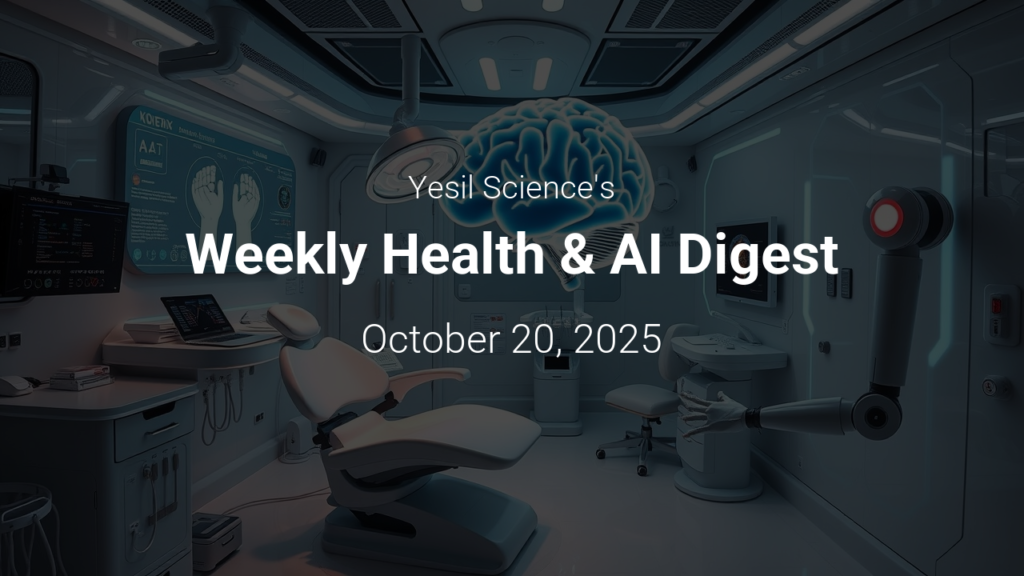 Haftalık Sağlık ve Yapay Zeka Özeti – October 20, 2025