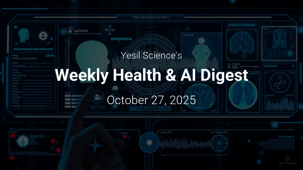 Weekly Health & AI Digest – October 27, 2025