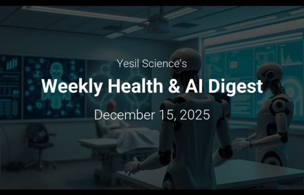Weekly Health & AI Digest – December 15, 2025