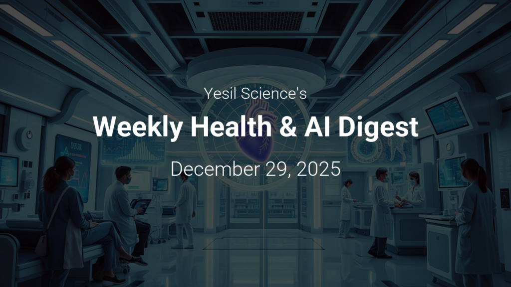 Weekly Health & AI Digest – December 29, 2025