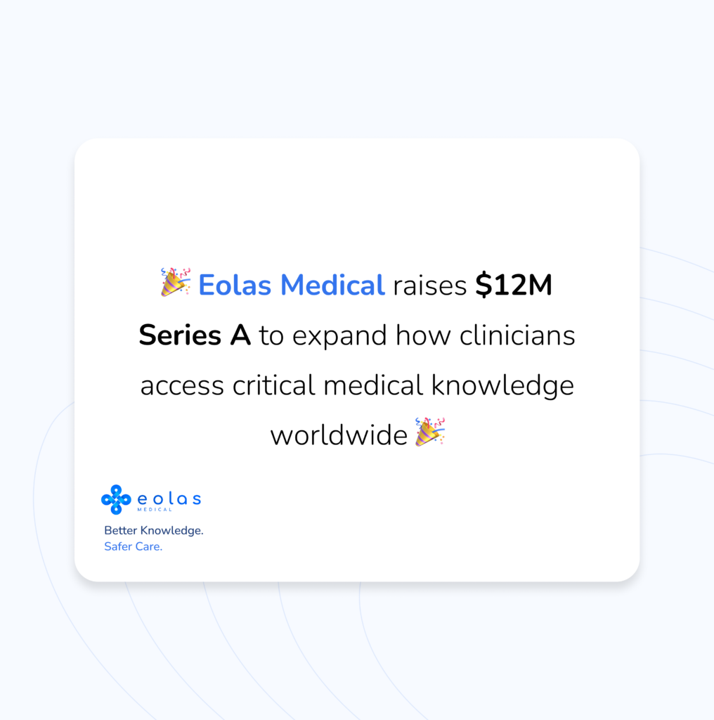 Eolas Medical Secures £9 Million to Enhance Clinical Knowledge Platform