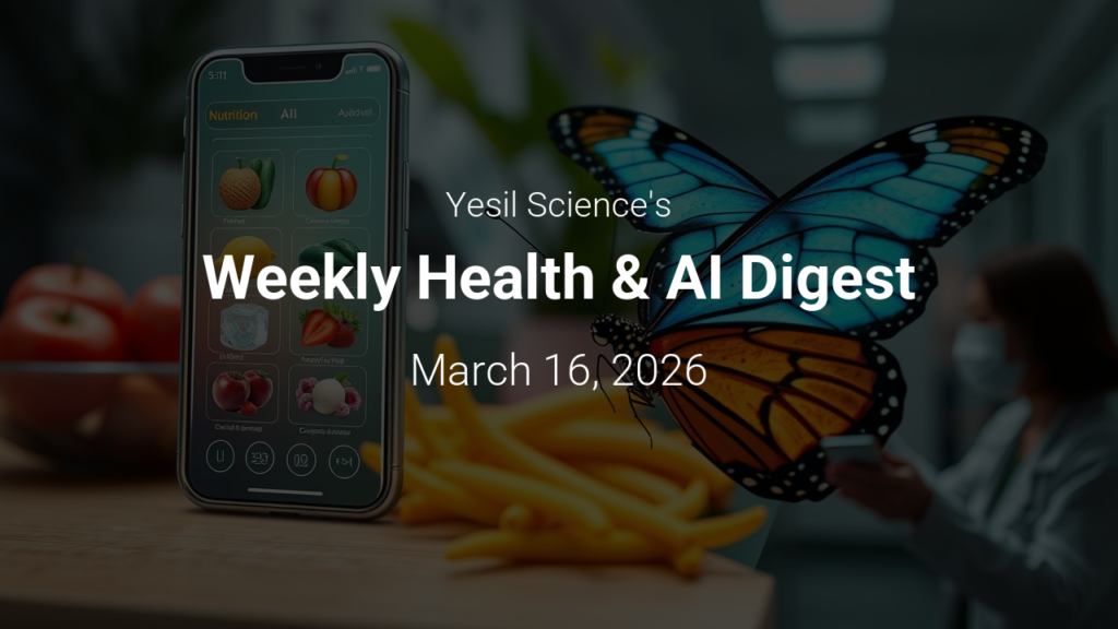 Haftalık Sağlık ve Yapay Zeka Özeti – March 16, 2026