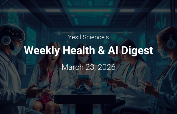 Weekly Health & AI Digest – March 23, 2026