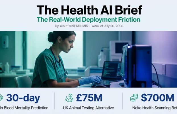 The Health AI Brief — Week of July 20, 2026
